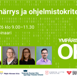 Vihreäpohjainen verkkoseminaarin mainos, jonka taustalla näkyy vaaleita binäärilukuja (0 ja 1). Pääotsikkona on “Softaymmärrys ja ohjelmistokriteerit”. Tapahtuman tiedot: ke 28.10.2026 klo 9.00–11.30 ja koulutuswebinaari. Alaosassa on viisi puhujakuvaa rinnakkain. Oikealla näkyy suuri Ympäristö OK -logo. Alareunassa ovat Euroopan unionin osarahoituksen sekä Päijät-Hämeen liiton, Varsinais-Suomen liiton, Hämeen liiton ja Etelä-Karjalan liiton logot. Grafiikan teema yhdistää ohjelmistot, digitalisaation ja ympäristövastuullisuuden.